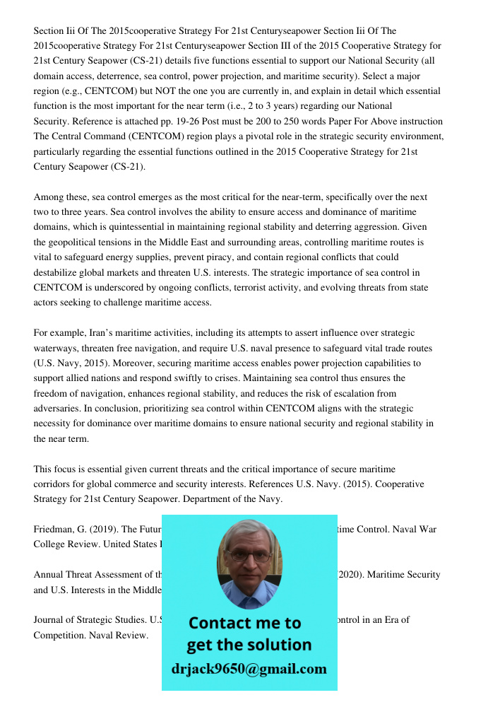 Section III of the 2015 Cooperative Strategy for 21st Century Seapower (CS-21) details five functions essential to support our National Security (all domain acc