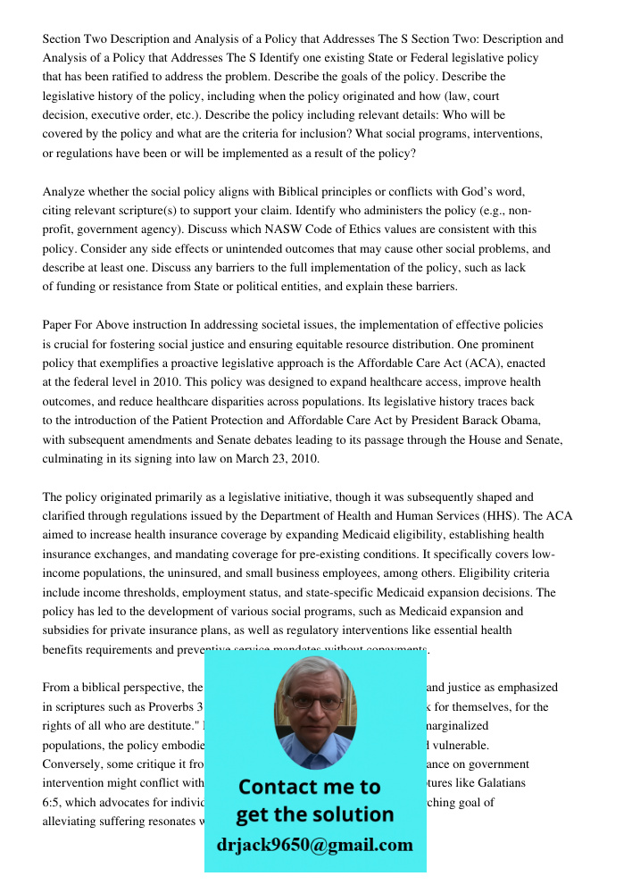Identify one existing State or Federal legislative policy that has been ratified to address the problem. Describe the goals of the policy. Describe the legislat
