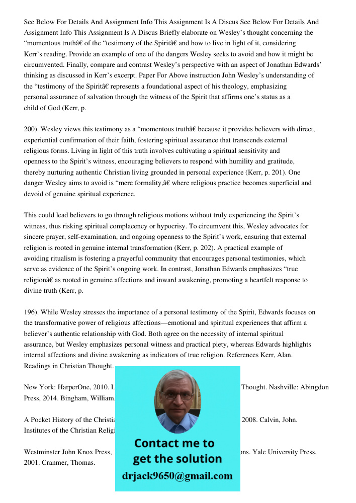 Briefly elaborate on Wesley’s thought concerning the “momentous truth” of the “testimony of the Spirit” and how to live in light of it, considering Kerr’s readi