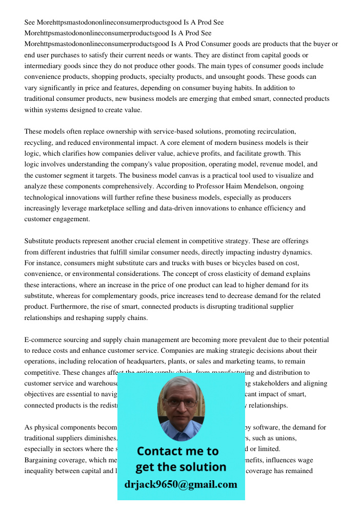 See Morehttpsmastodononlineconsumerproductsgood Is A Prod Consumer goods are products that the buyer or end user purchases to satisfy their current needs or wan