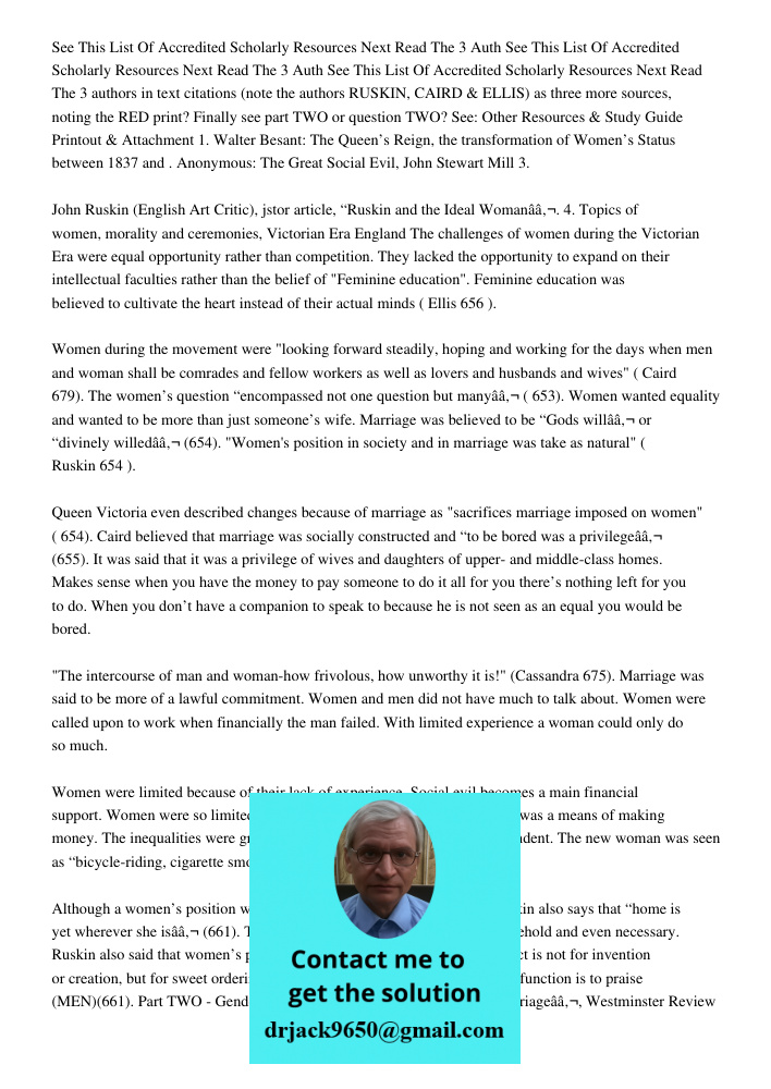 See This List Of Accredited Scholarly Resources Next Read The 3 authors in text citations (note the authors RUSKIN, CAIRD & ELLIS) as three more sources, noting