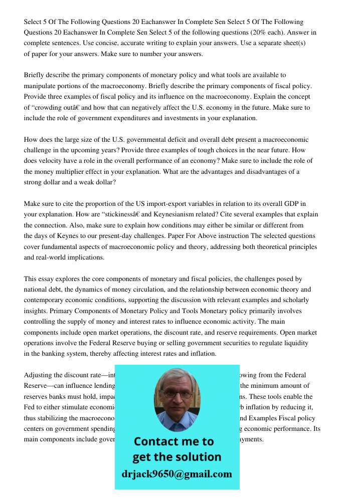 Select 5 of the following questions (20% each). Answer in complete sentences. Use concise, accurate writing to explain your answers. Use a separate sheet(s) of 
