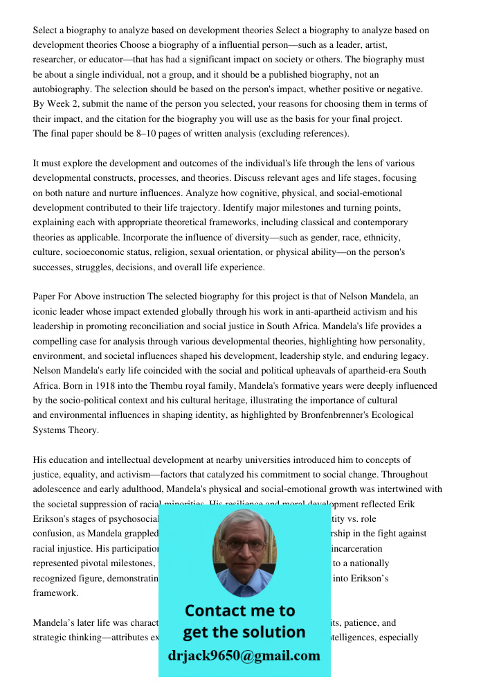 Choose a biography of a influential person—such as a leader, artist, researcher, or educator—that has had a significant impact on society or others. The biograp