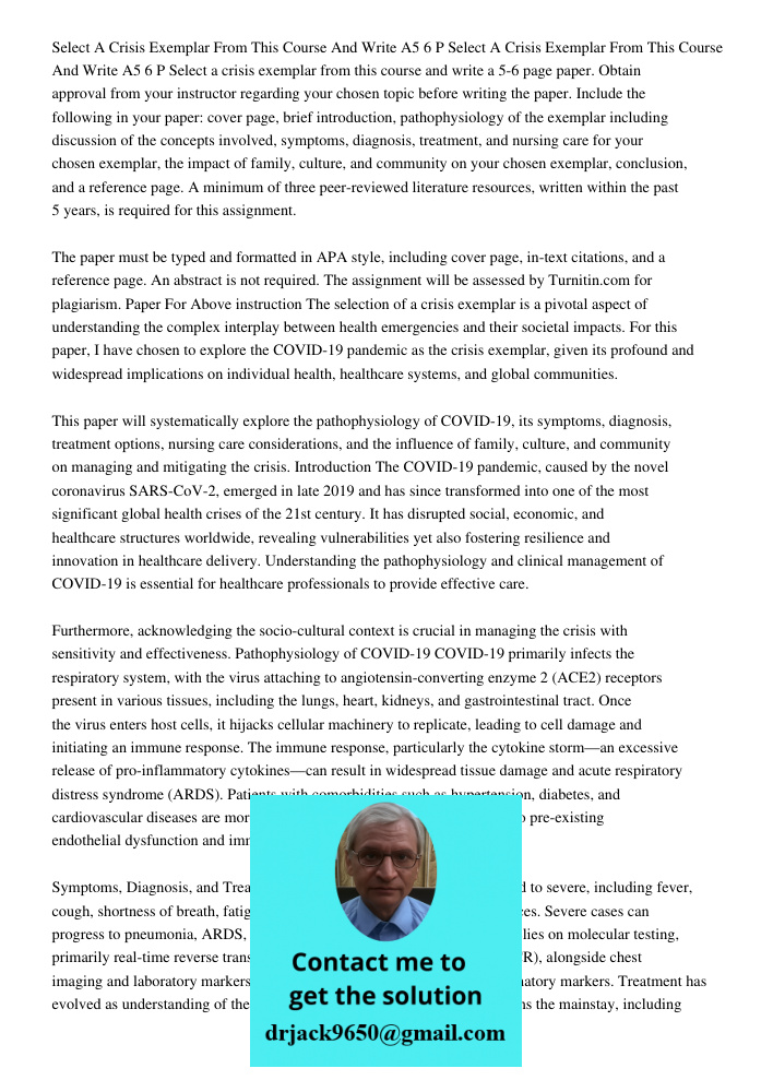 Select a crisis exemplar from this course and write a 5-6 page paper. Obtain approval from your instructor regarding your chosen topic before writing the paper.