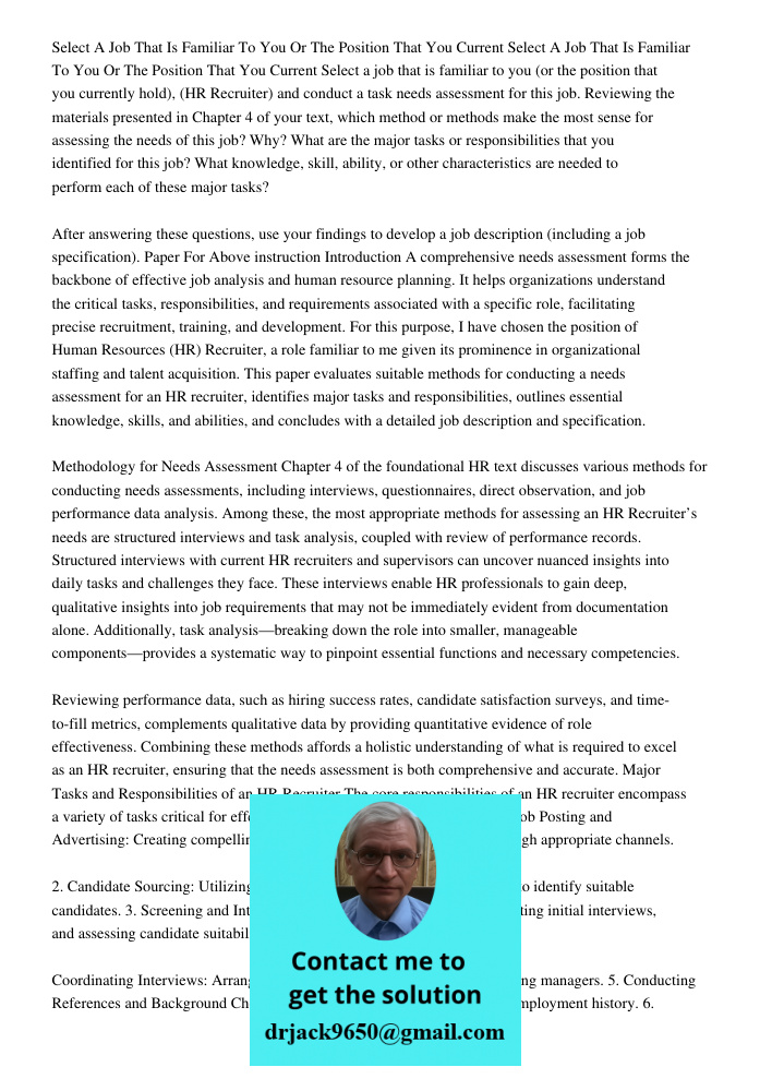 Select a job that is familiar to you (or the position that you currently hold), (HR Recruiter) and conduct a task needs assessment for this job. Reviewing the m