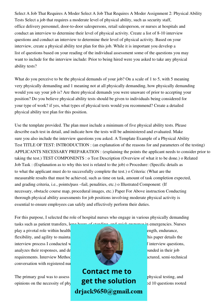 Assignment 2: Physical Ability Tests Select a job that requires a moderate level of physical ability, such as security staff, office delivery personnel, door-to