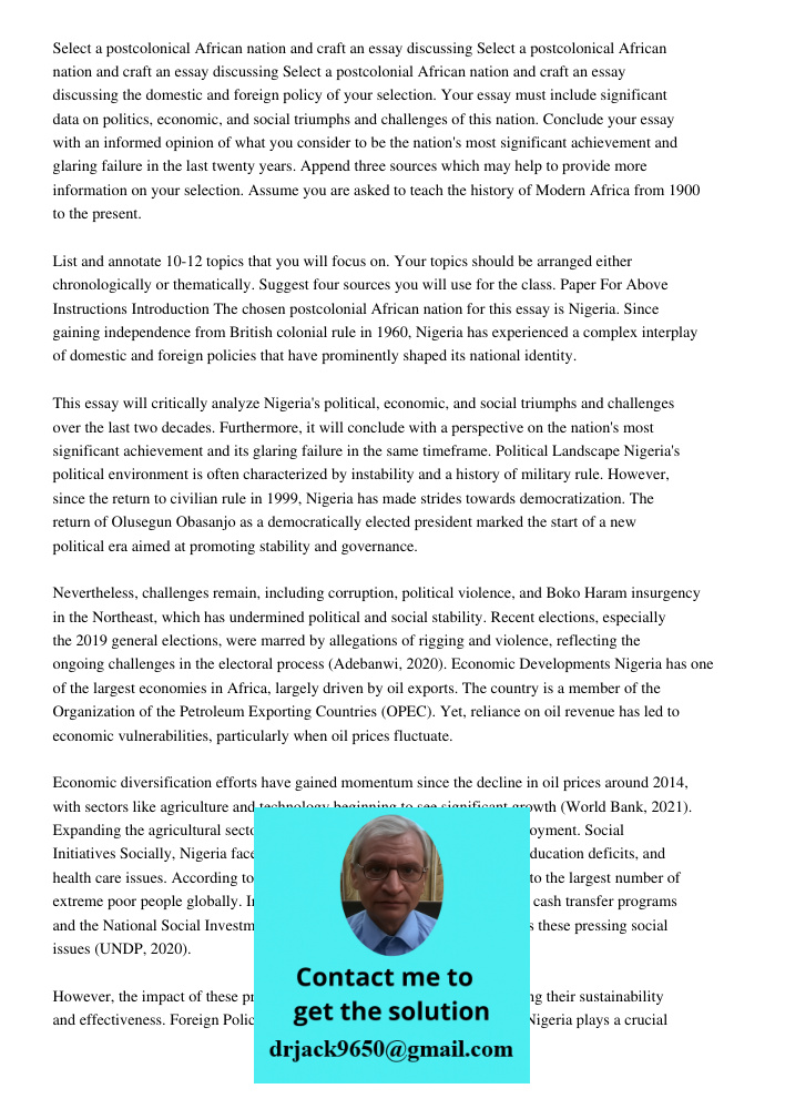 Select a postcolonial African nation and craft an essay discussing the domestic and foreign policy of your selection. Your essay must include significant data o