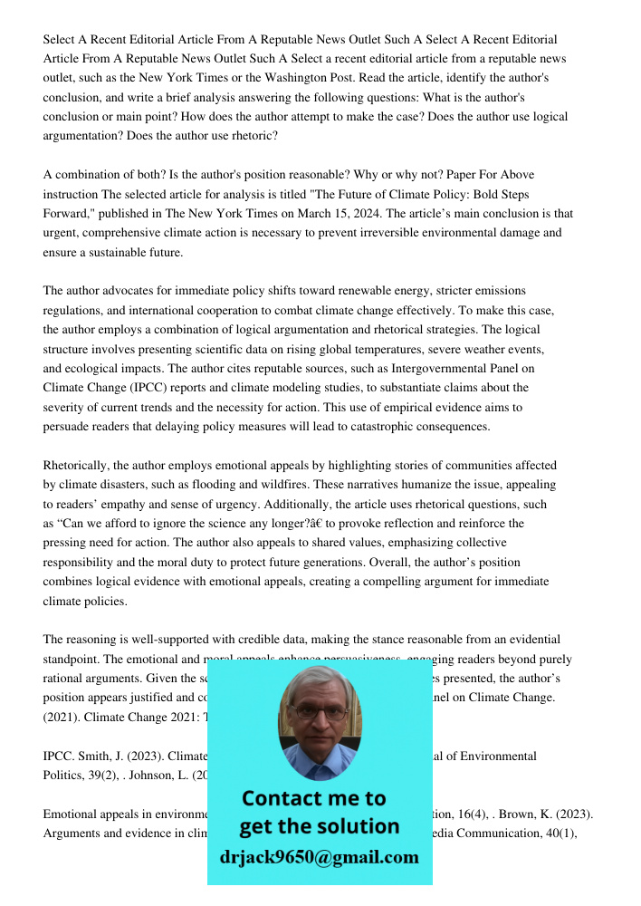 Select a recent editorial article from a reputable news outlet, such as the New York Times or the Washington Post. Read the article, identify the author's concl