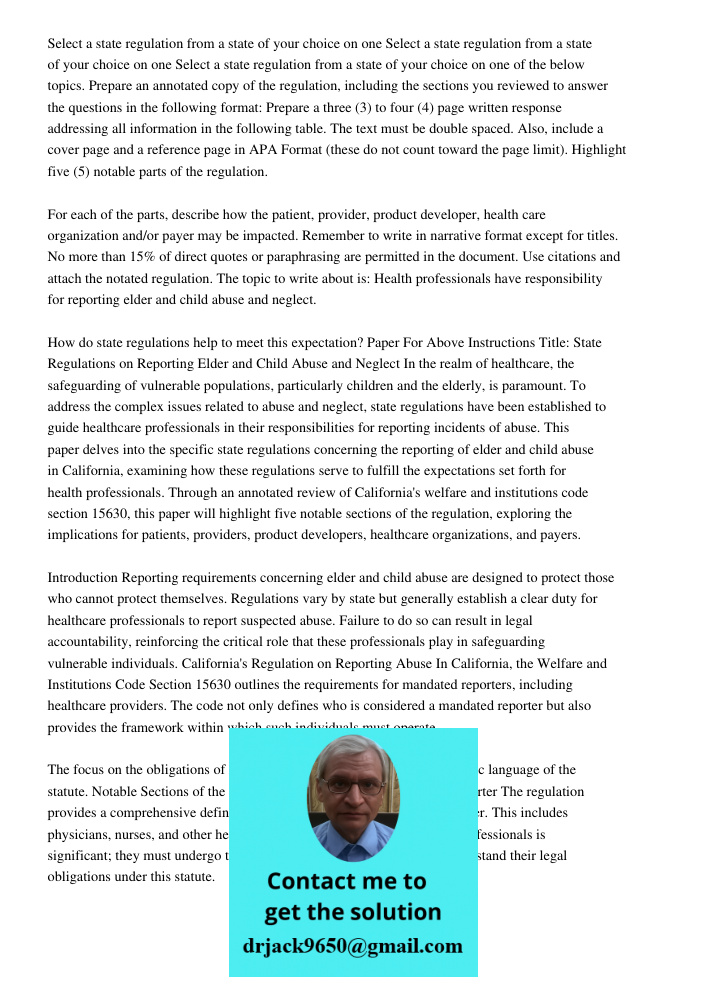 Select a state regulation from a state of your choice on one of the below topics. Prepare an annotated copy of the regulation, including the sections you review