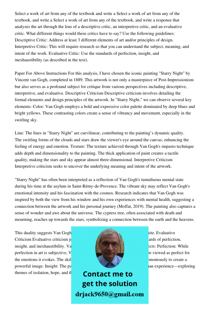 Select a work of art from any of the textbook, and write a response that analyzes the art through the lens of a descriptive critic, an interpretive critic, and 