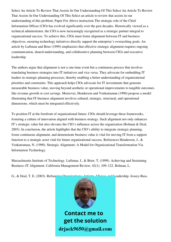 Select an article to review that assists in our understanding of this problem. Paper For Above instruction The strategic role of the Chief Information Officer (