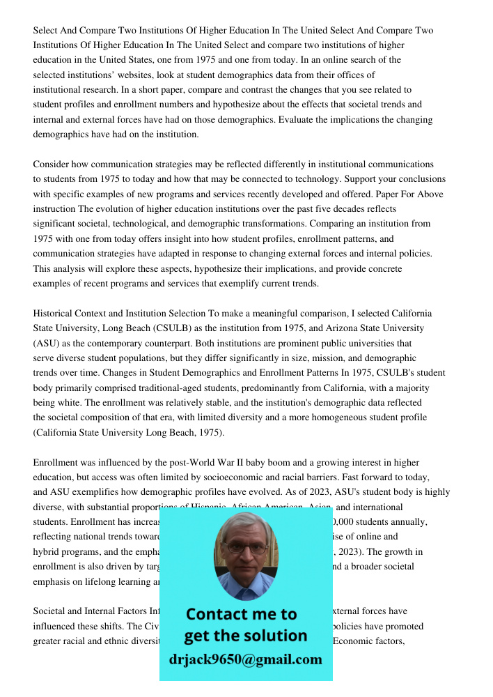 Select and compare two institutions of higher education in the United States, one from 1975 and one from today. In an online search of the selected institutions