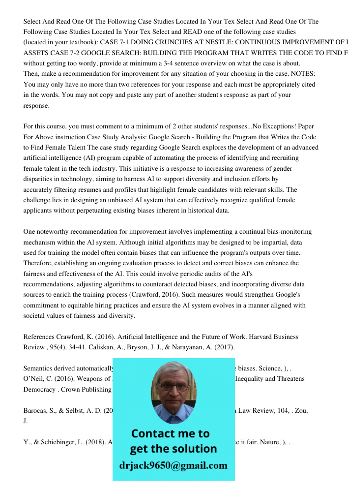 Select and READ one of the following case studies (located in your textbook): CASE 7-1 DOING CRUNCHES AT NESTLE: CONTINUOUS IMPROVEMENT OF HUMAN ASSETS CASE 7-2