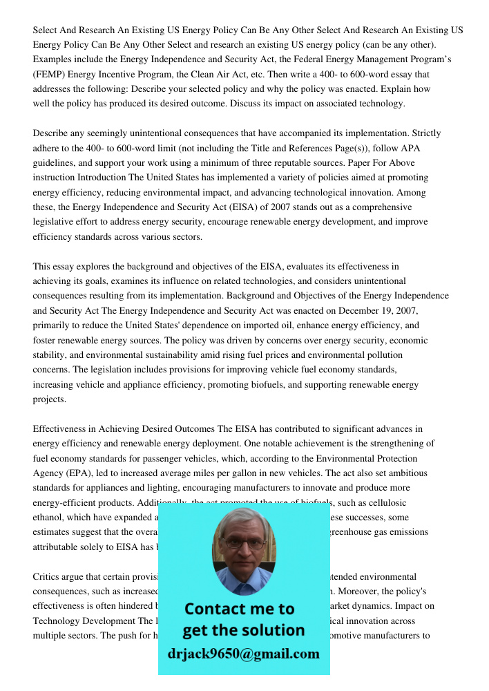 Select and research an existing US energy policy (can be any other). Examples include the Energy Independence and Security Act, the Federal Energy Management Pr