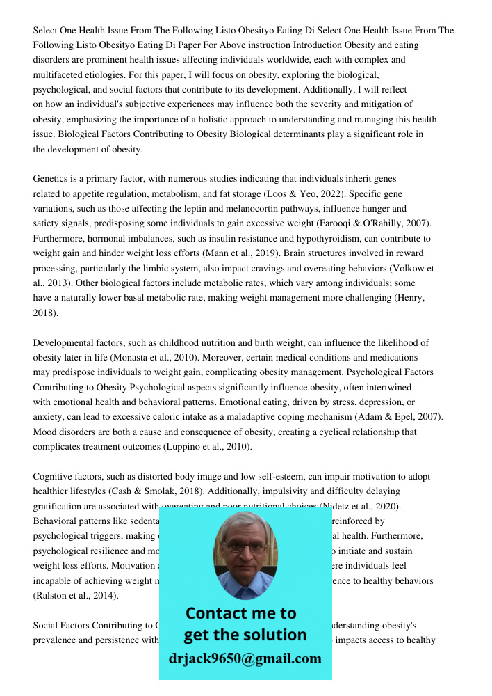 Paper For Above instruction Introduction Obesity and eating disorders are prominent health issues affecting individuals worldwide, each with complex and multifa
