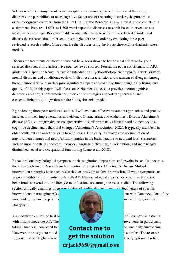Select one of the eating disorders, the paraphilias, or neurocognitive disorders from the Film List. Use the Research Analysis Job Aid to complete this assignme