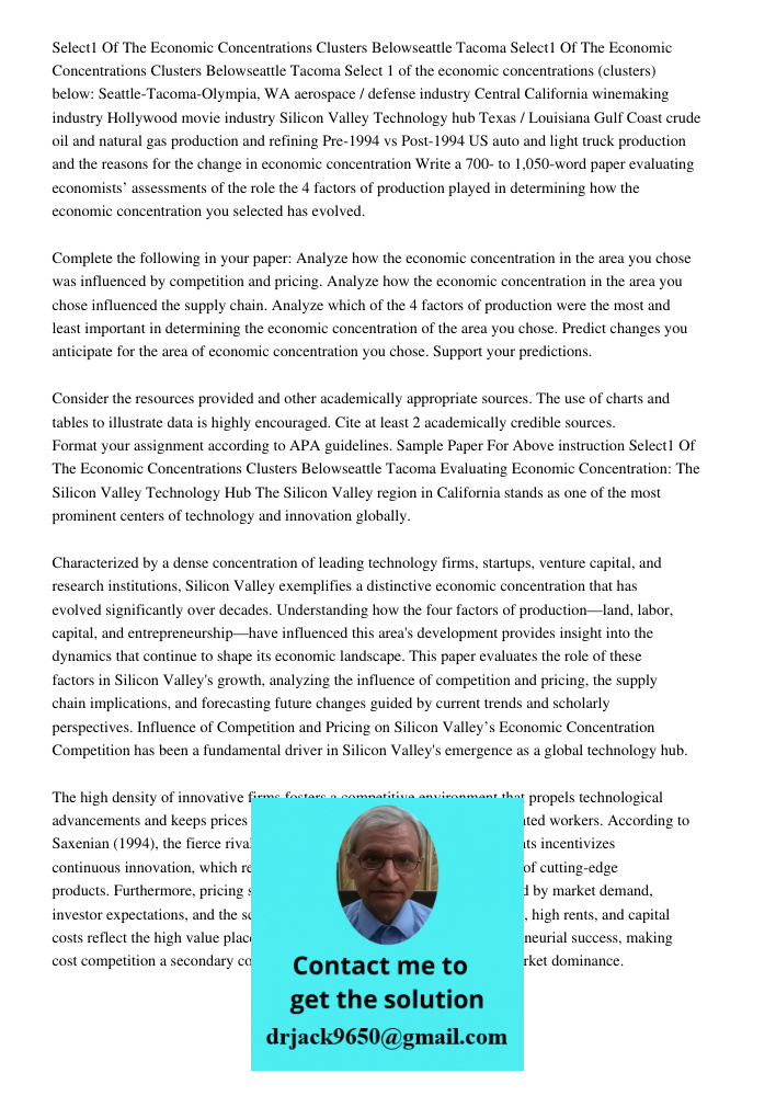 Select 1 of the economic concentrations (clusters) below: Seattle-Tacoma-Olympia, WA aerospace / defense industry Central California winemaking industry Hollywo