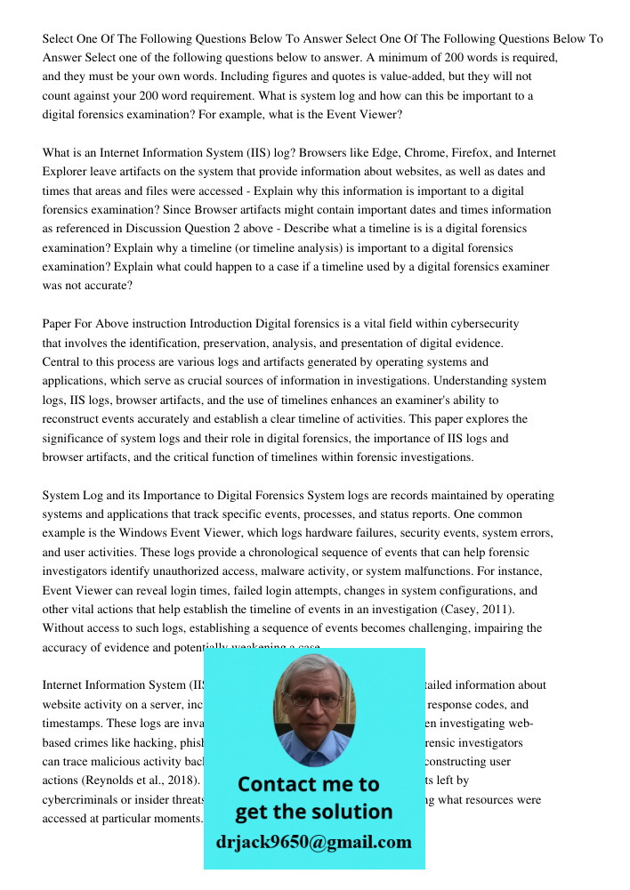 Select one of the following questions below to answer. A minimum of 200 words is required, and they must be your own words. Including figures and quotes is valu