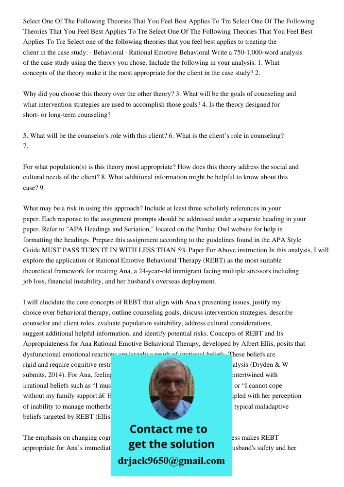 Select One Of The Following Theories That You Feel Best Applies To Tre Select one of the following theories that you feel best applies to treating the client in