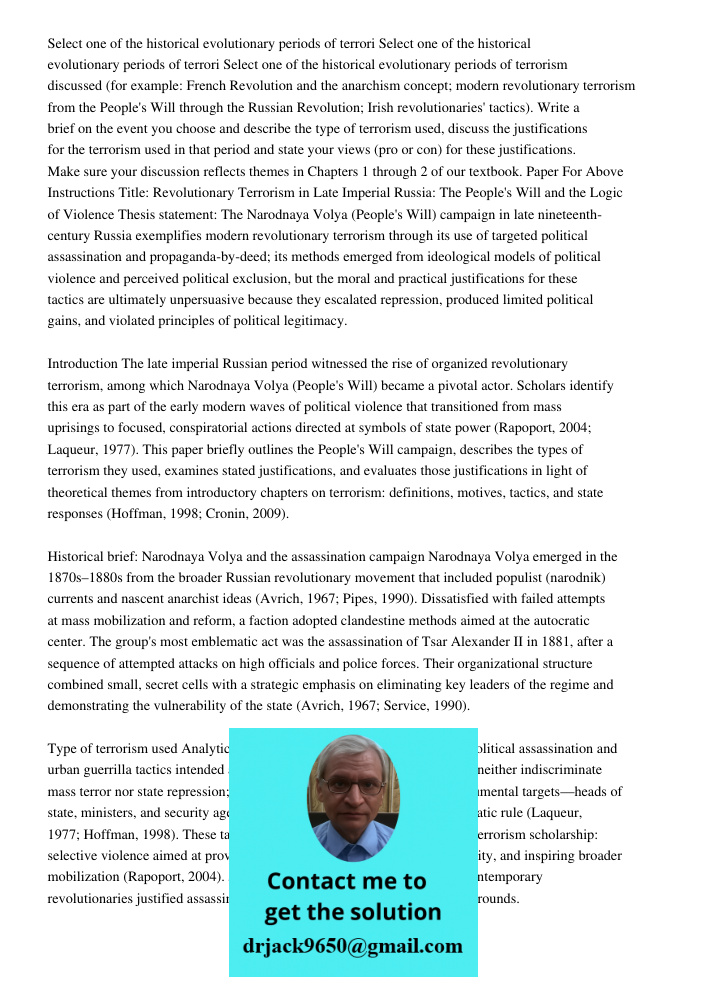 Select one of the historical evolutionary periods of terrorism discussed (for example: French Revolution and the anarchism concept; modern revolutionary terrori