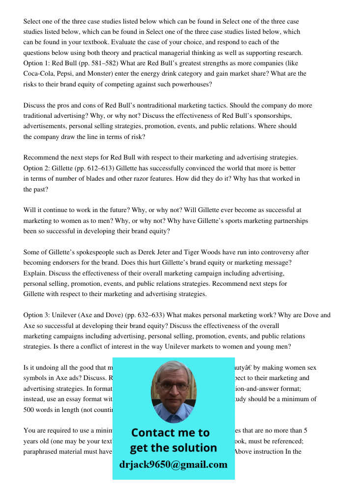 Select one of the three case studies listed below, which can be found in your textbook. Evaluate the case of your choice, and respond to each of the questions b