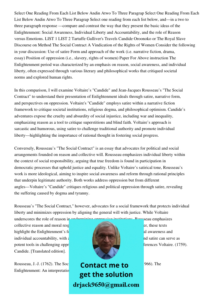 Select one reading from each list below, and—in a two to three paragraph response —compare and contrast the way that they present the basic ideas of the Enlight