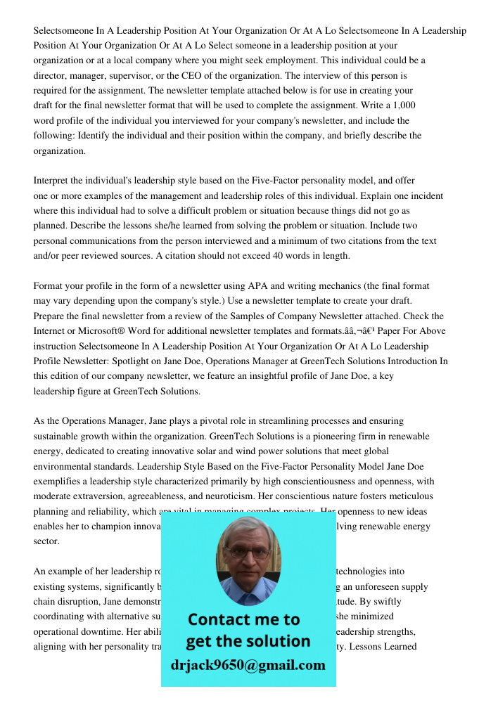 Select someone in a leadership position at your organization or at a local company where you might seek employment. This individual could be a director, manager