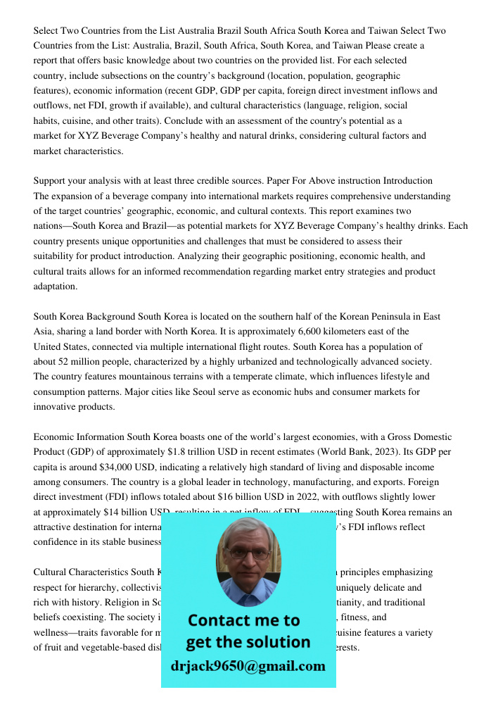 Please create a report that offers basic knowledge about two countries on the provided list. For each selected country, include subsections on the country’s bac