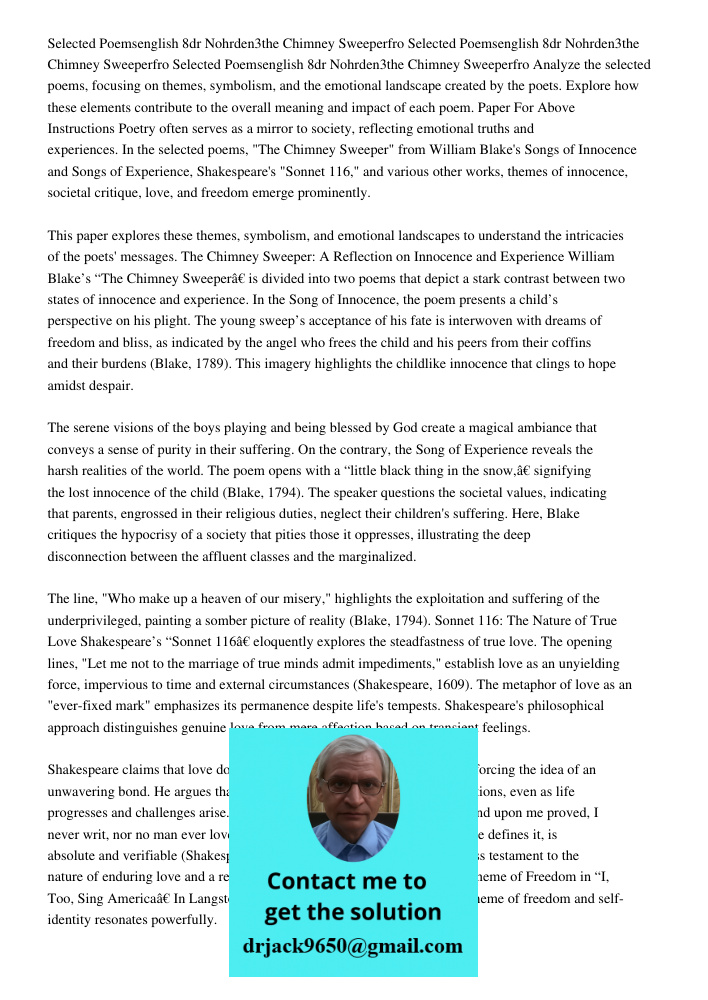 Selected Poemsenglish 8dr Nohrden3the Chimney Sweeperfro Analyze the selected poems, focusing on themes, symbolism, and the emotional landscape created by the p