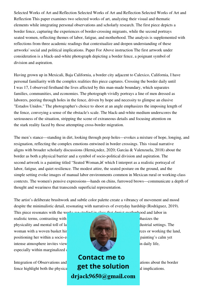 Selected Works of Art and Reflection This paper examines two selected works of art, analyzing their visual and thematic elements while integrating personal obse