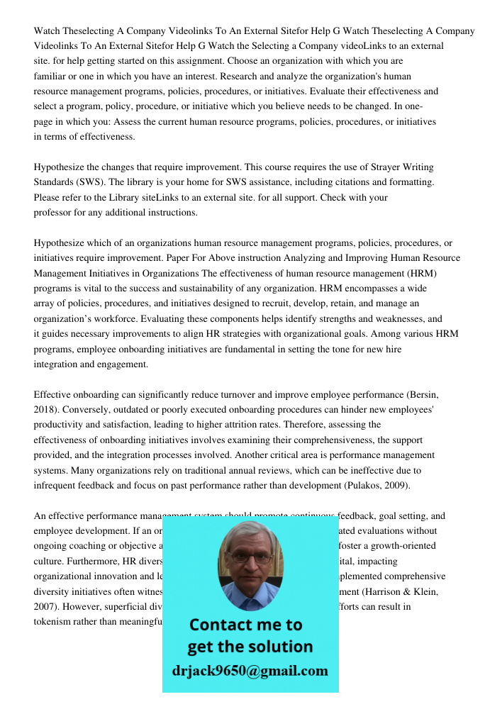 Watch the Selecting a Company videoLinks to an external site. for help getting started on this assignment. Choose an organization with which you are familiar or