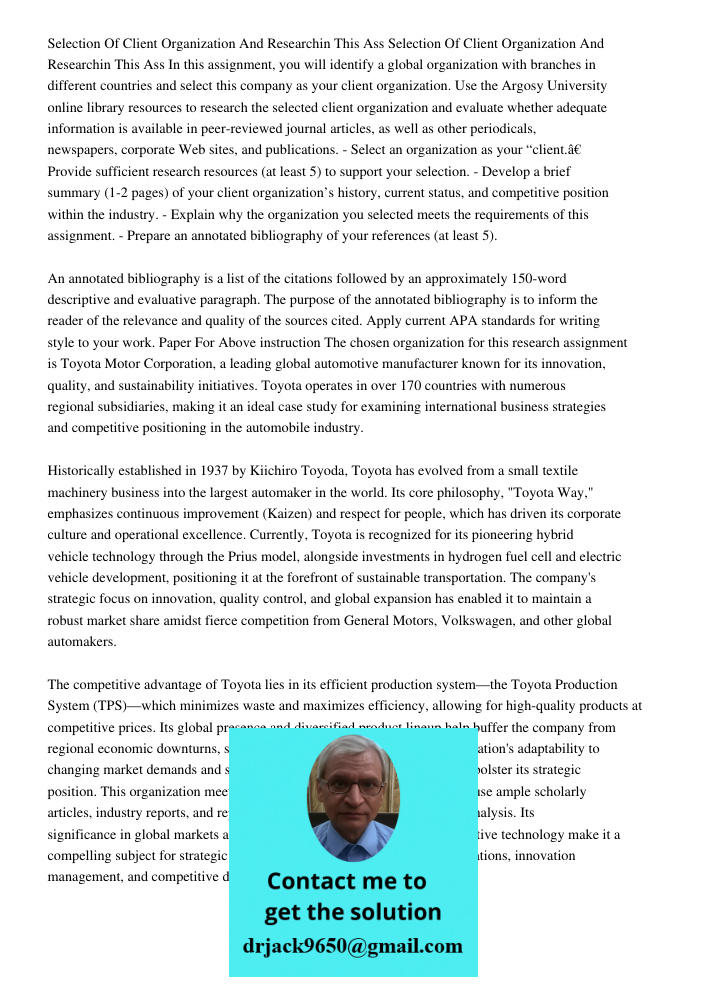 In this assignment, you will identify a global organization with branches in different countries and select this company as your client organization. Use the Ar