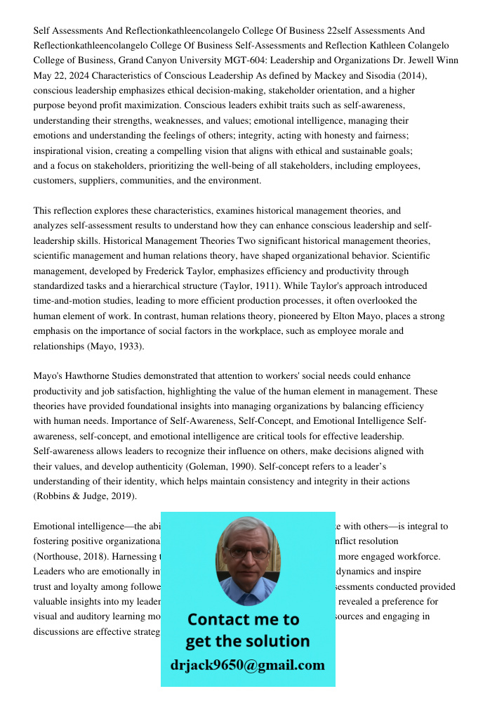 Self-Assessments and Reflection Kathleen Colangelo College of Business, Grand Canyon University MGT-604: Leadership and Organizations Dr. Jewell Winn May 22, 20