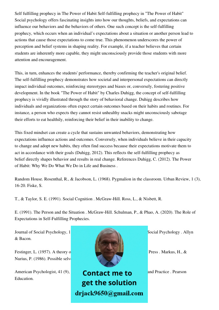 Social psychology offers fascinating insights into how our thoughts, beliefs, and expectations can influence our behaviors and the behaviors of others. One such