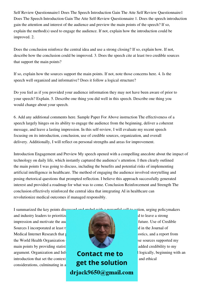Self-Review Questionnaire 1. Does the speech introduction gain the attention and interest of the audience and preview the main points of the speech? If so, expl
