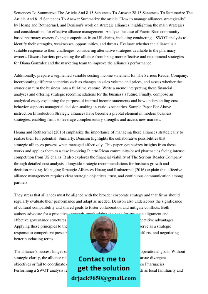 Summarize the article "How to manage alliances strategically" by Hoang and Rothaermel, and Denison's work on strategic alliances, highlighting the main strategi