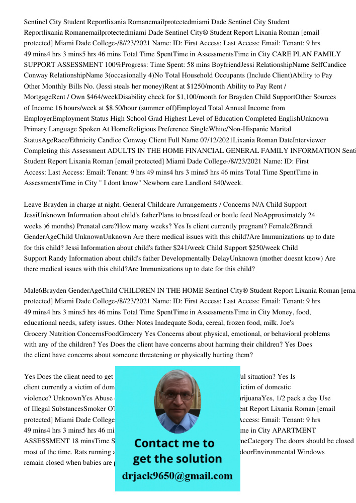 Sentinel City® Student Report Lixania Roman [email protected] Miami Dade College-/8//23/2021 Name: ID: First Access: Last Access: Email: Tenant: 9 hrs 49 mins4 