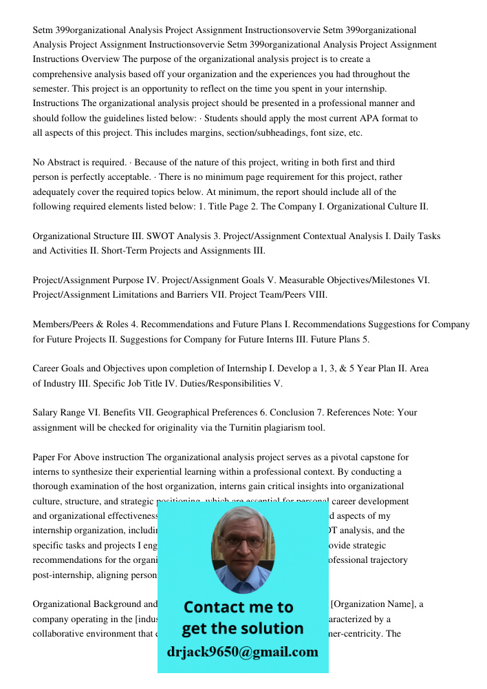 Setm 399organizational Analysis Project Assignment Instructions Overview The purpose of the organizational analysis project is to create a comprehensive analysi