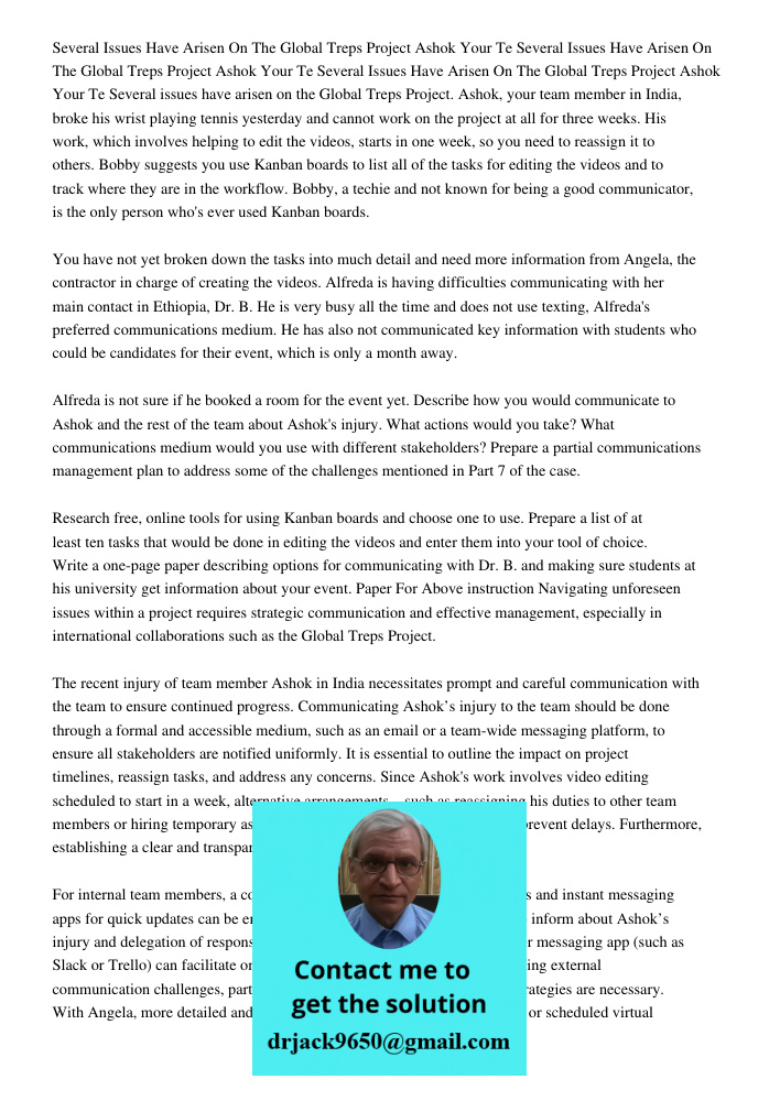 Several Issues Have Arisen On The Global Treps Project Ashok Your Te Several issues have arisen on the Global Treps Project. Ashok, your team member in India, b