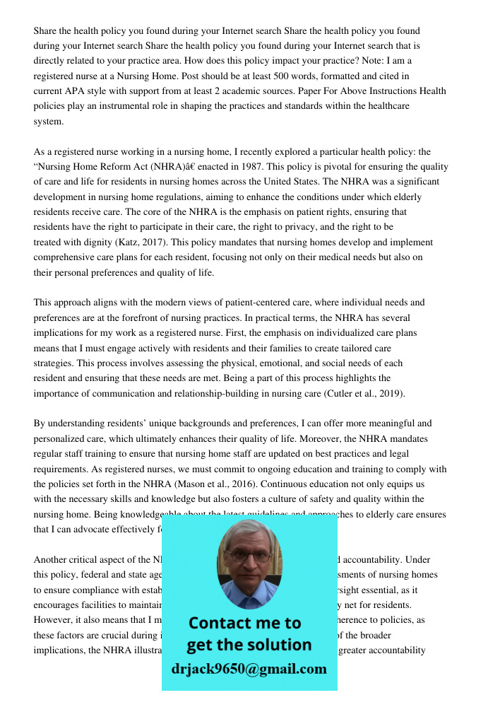 Share the health policy you found during your Internet search that is directly related to your practice area. How does this policy impact your practice? Note: I