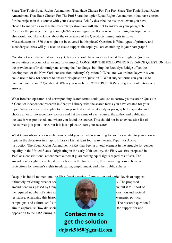 Share the topic (Equal Rights Amendment) that have chosen for the projects in this course with your classmates. Briefly describe the historical event you have c
