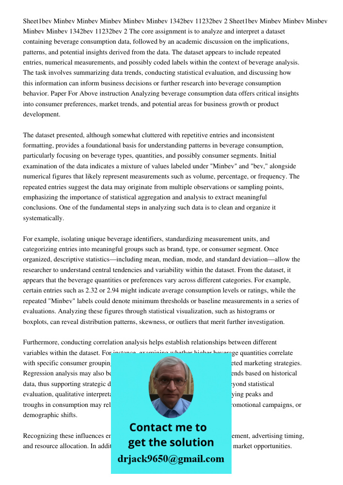 The core assignment is to analyze and interpret a dataset containing beverage consumption data, followed by an academic discussion on the implications, patterns