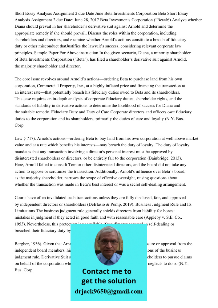 Analyze whether Diana should prevail in her shareholder’s derivative suit against Arnold and determine the appropriate remedy if she should prevail. Discuss the