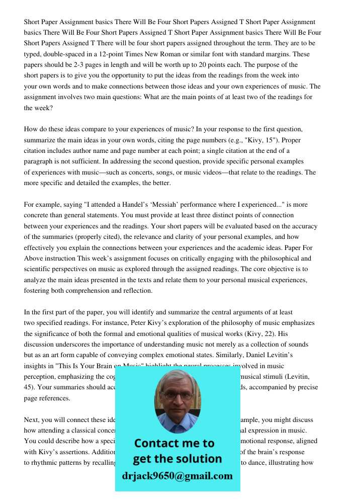 Short Paper Assignment basics There Will Be Four Short Papers Assigned T There will be four short papers assigned throughout the term. They are to be typed, dou