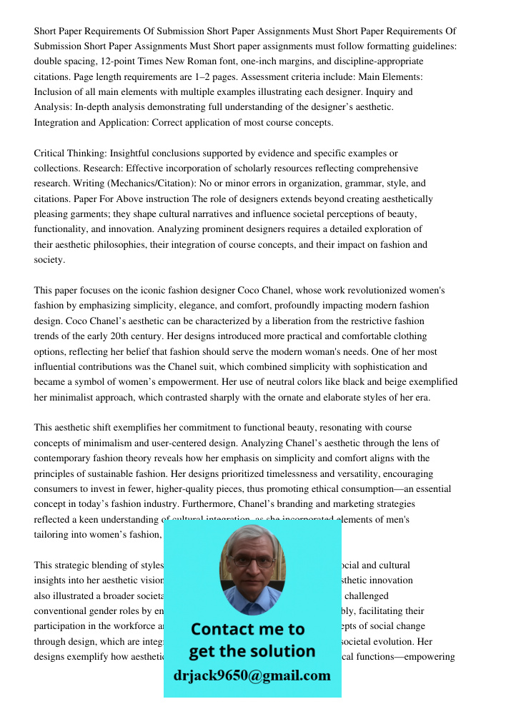 Short paper assignments must follow formatting guidelines: double spacing, 12-point Times New Roman font, one-inch margins, and discipline-appropriate citations