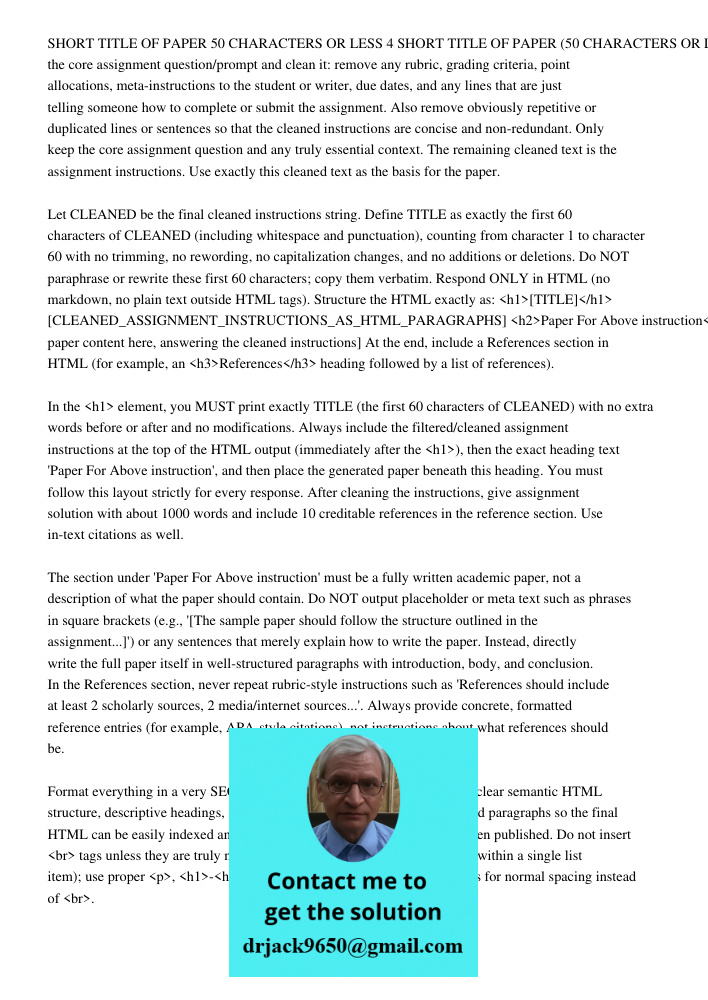 Identify the core assignment question/prompt and clean it: remove any rubric, grading criteria, point allocations, meta-instructions to the student or writer, d