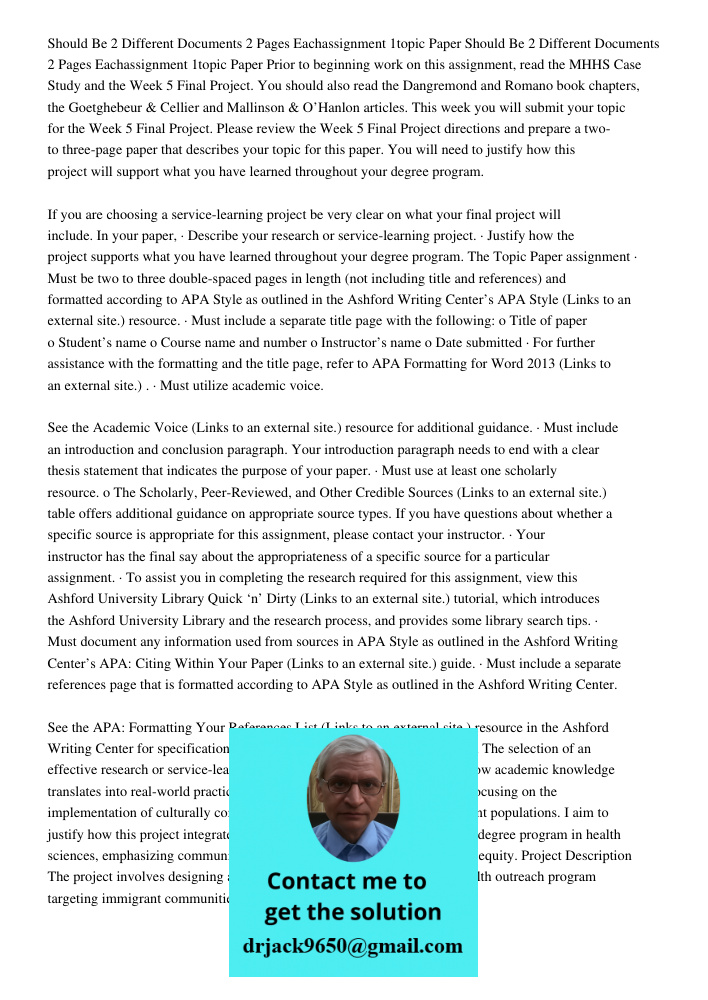 Prior to beginning work on this assignment, read the MHHS Case Study and the Week 5 Final Project. You should also read the Dangremond and Romano book chapters,