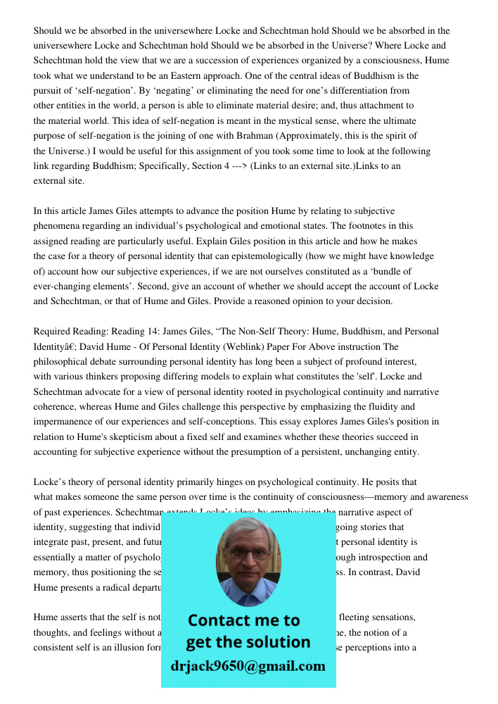 Should we be absorbed in the Universe? Where Locke and Schechtman hold the view that we are a succession of experiences organized by a consciousness, Hume took 