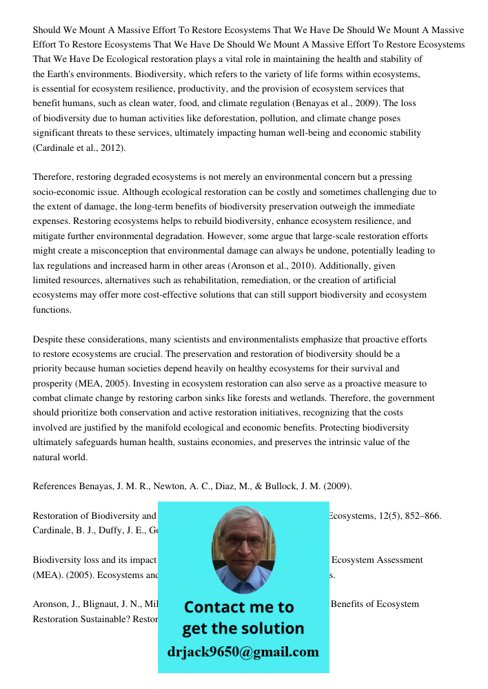 Should We Mount A Massive Effort To Restore Ecosystems That We Have De Ecological restoration plays a vital role in maintaining the health and stability of the 