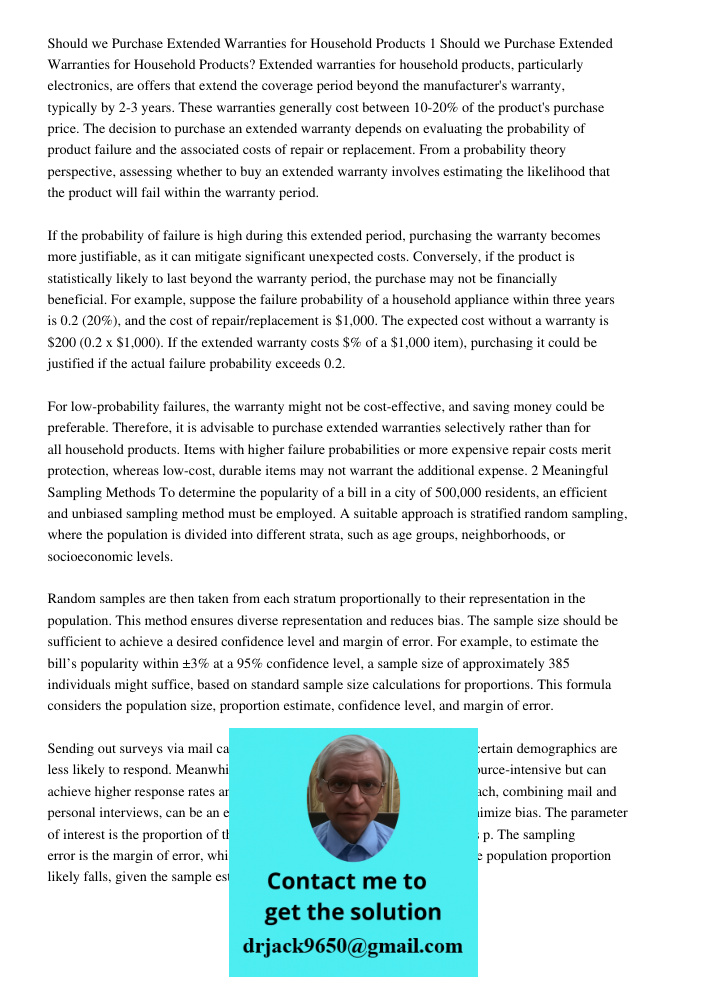 Extended warranties for household products, particularly electronics, are offers that extend the coverage period beyond the manufacturer's warranty, typically b